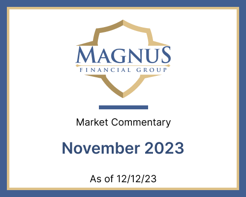 Magnus Financial Group market commentary November 2023